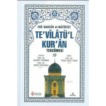 Te'vîlâtül Kur'ân Tercümesi 17 Ebu Mansur El-Matüridi