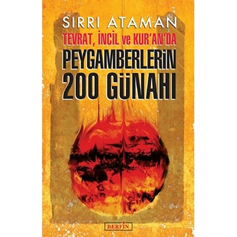 Tevrat, Incil Ve Kur'an'da Peygamberlerin 200 Günahı