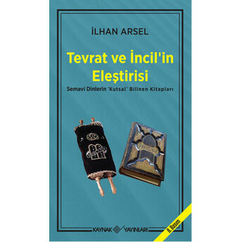 Tevrat Ve Incil’in Eleştirisi Semavi Dinlerin 