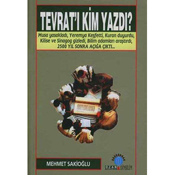 Tevrat'ı Kim Yazdı? Mehmet Sakioğlu