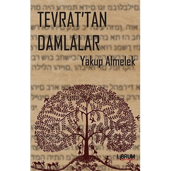 Tevrat'tan Damlalar Yakup Almelek