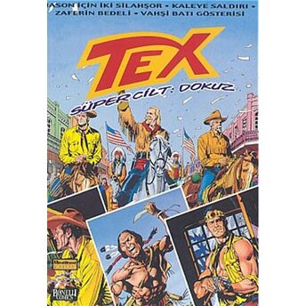 Tex Süper Cilt Sayı: 9 Giovanni Luigi Bonelli