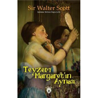 Teyzem Margaretın Aynası Sir Walter Scott