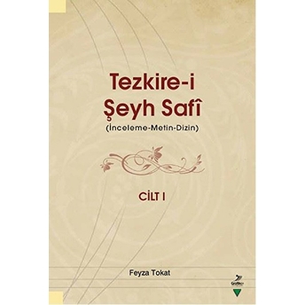 Tezkire-I Şeyh Şafi Cilt 1 Ciltli Feyza Tokat