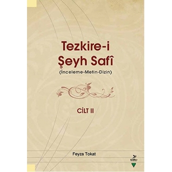 Tezkire-I Şeyh Safi Cilt 2 Ciltli Feyza Tokat