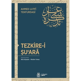 Tezkire-I Şuara Ahmed Lutfi Tekfurdagi