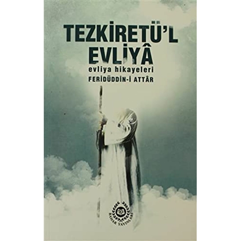 Tezkiretü'L Evliya Feridüddin-I Attar