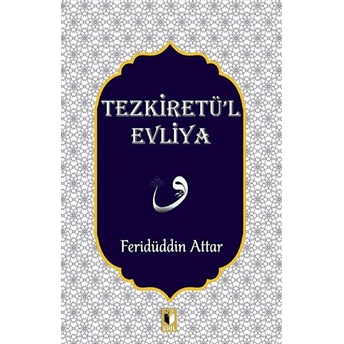 Tezkiretü'l Evliya Feridüddin Attar