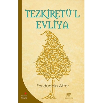 Tezkiretü'l Evliya Feridüddin Attar