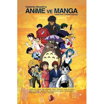 Tezuka’dan Miyazaki’ye Anime Ve Manga Kolektif