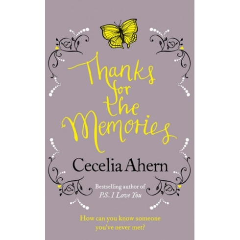 Thanks For The Memories Cecelia Ahern