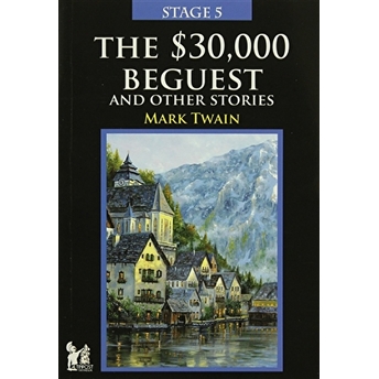 The $30,000 Beguest And Other Stories - Mark Twain