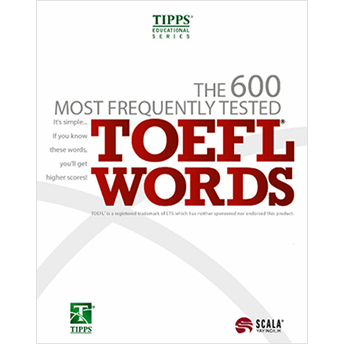 The 600 Most Frequently Tested Toefl Words