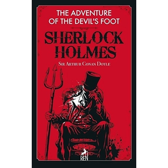 The Adventure Of The Devils Foot Sherlock Holmes