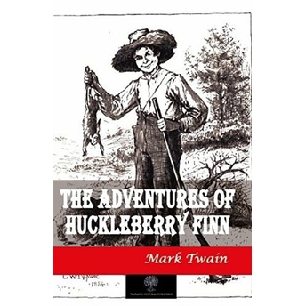 The Adventures Of Huckleberry Finn - Mark Twain