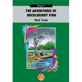 The Adventures Of Huckleberry Finn - Mark Twain (Stage-1) Mark Twain