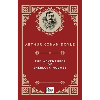 The Adventures Of Sherlock Holmes (Ingilizce Kitap) Arthur Conan Doyle