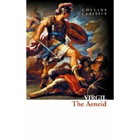 The Aeneid - Collins Classics Virgil