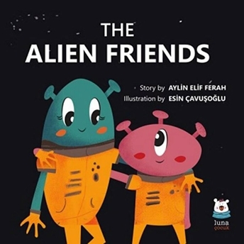 The Alien Friends Aylin Elif Ferah