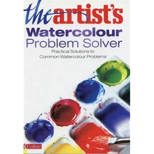 The Artist’s Watercolour Problem Solver Ciltli Kolektif