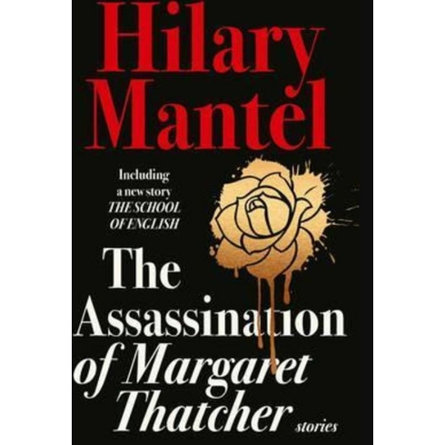 The Assassination Of Margaret Thatcher