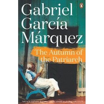 The Autumn Of The Patriarch Gabriel Garcia Marquez