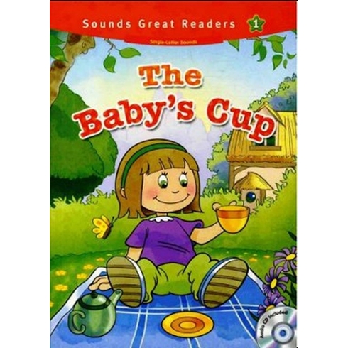 The Baby’s Cup +Cd (Sounds Great Readers-1) - Casey Malarcher