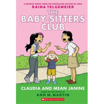 The Babysitters Club Graphic Novel: Claudia And Mean Janine #4