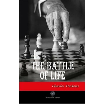 The Battle Of Life - Charles Dickens