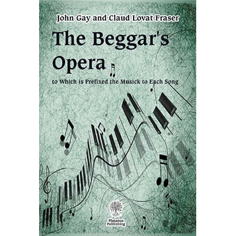 The Beggar'S Opera John Gay