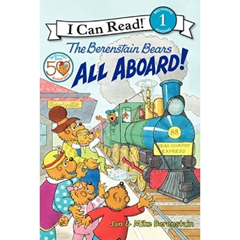 The Berenstain Bears: All Aboard! Jan Berenstain