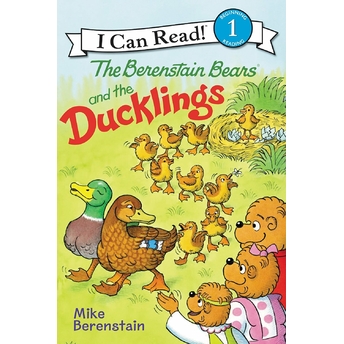 The Berenstain Bears And The Ducklings Mike Berenstain