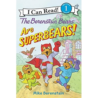 The Berenstain Bears Are Superbears! Mike Berenstain