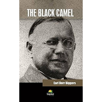 The Black Camel - Earl Derr Biggers