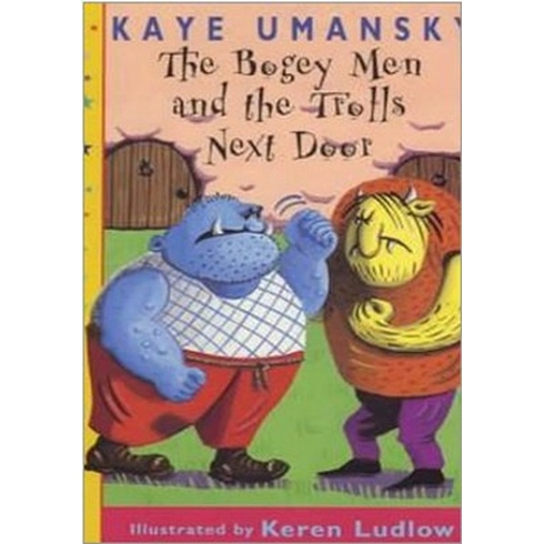 The Bogey Men And The Trolls Next Door Kaye Umansky