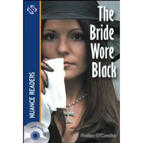 The Bride Wore Black +Audio (Nuance Readers Level - 2)