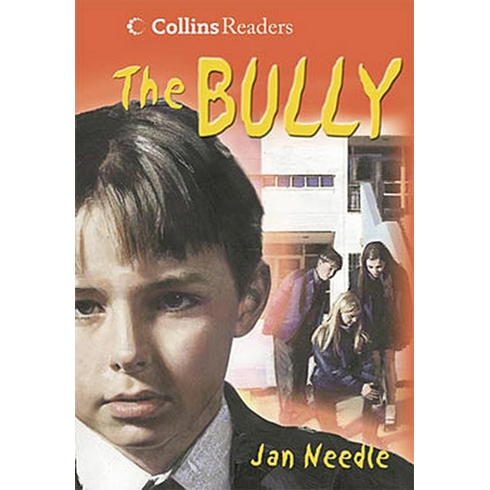 The Bully (Collins Readers) Ciltli Jan Needle