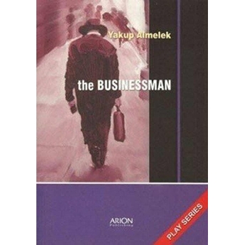 The Businessman - Yakup Almelek