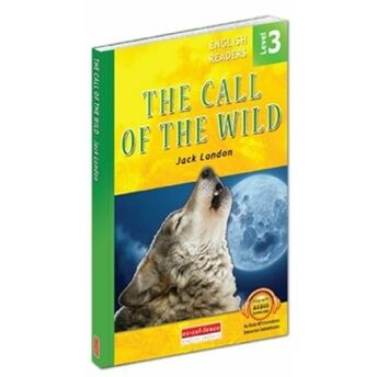 The Call Of The Wild - English Readers Level 3 Jack London