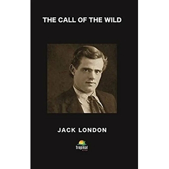 The Call Of The Wild - Jack London