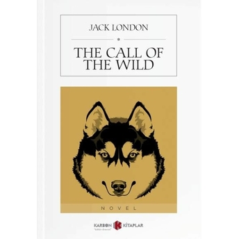 The Call Of The Wild Jack London