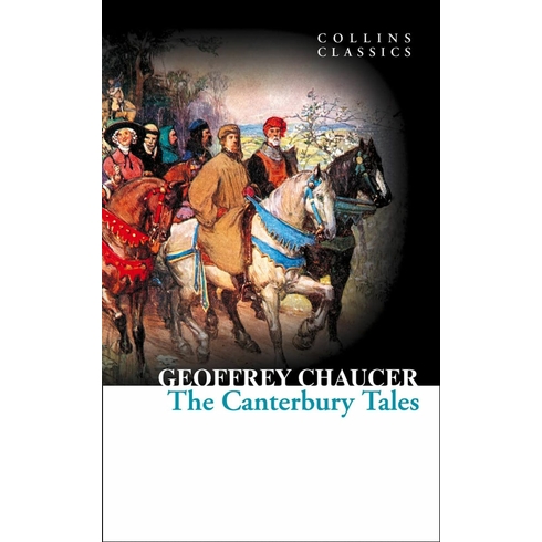 The Canterbury Tales (Collins Classics)-Geoffrey Chaucer