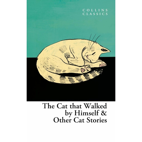 The Cat Who Walked By Himself And Other Cat Stories Kolektif