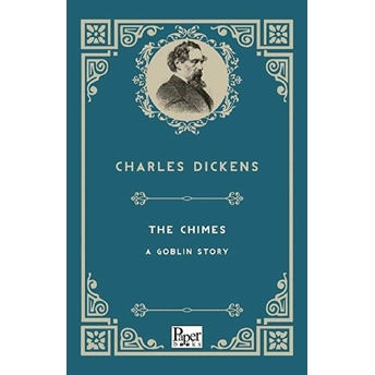 The Chimes A Goblin Story (Ingilizce Kitap) Charles Dickens