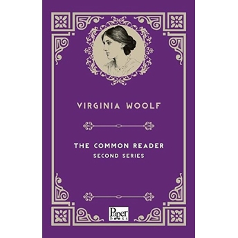 The Common Reader Second Series (Ingilizce Kitap) Virginia Woolf