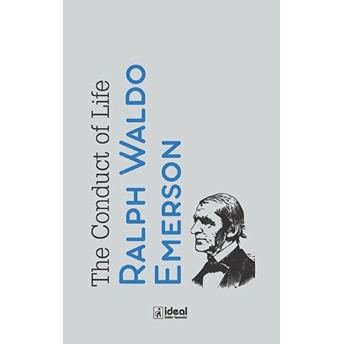 The Conduct Of Life - Ralph Waldo Emerson