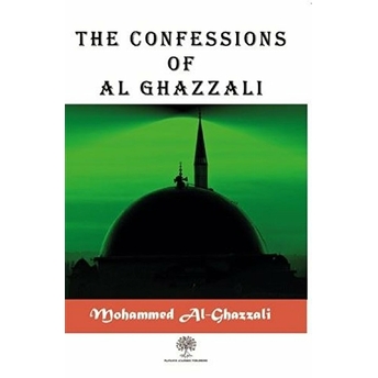 The Confessions Of Al Ghazzali