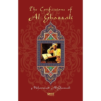 The Confessions Of Al Ghazzali