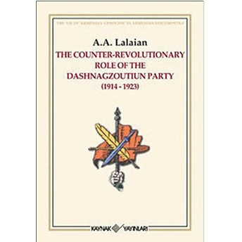 The Counter Revolutionary Role Of The Dashnagzoutiun Party