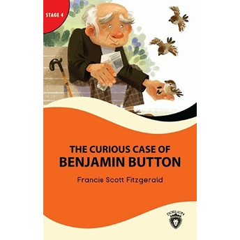 The Curious Case Of Benjamin Button - Stage 4 Francis Scott Key Fitzgerald